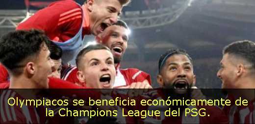 Olympiacos se beneficia económicamente de la Champions League del PSG