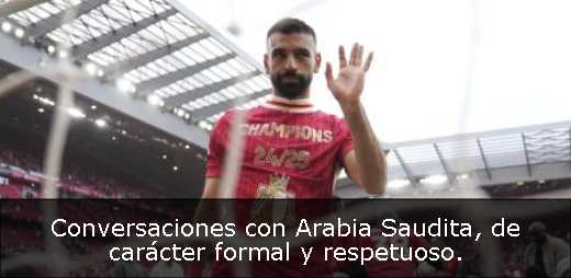 Conversaciones con Arabia Saudita, de carácter formal y respetuoso