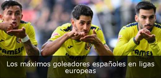 Los máximos goleadores españoles en ligas europeas 