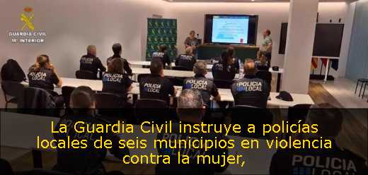 La Guardia Civil instruye a policías locales de seis municipios en violencia contra la mujer