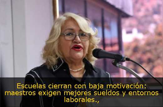 Escuelas cierran con baja motivación: maestros exigen mejores sueldos y entornos laborales