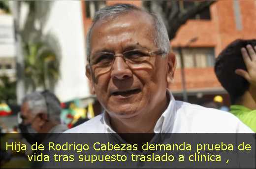Hija de Rodrigo Cabezas demanda prueba de vida tras supuesto traslado a clínica 