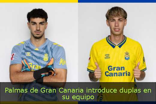 Palmas de Gran Canaria introduce duplas en su equipo
