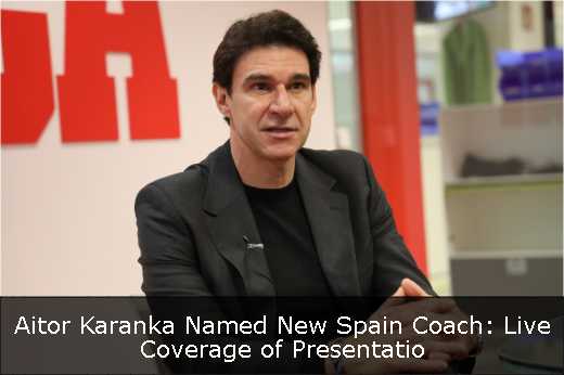 Aitor Karanka Named New Spain Coach: Live Coverage of Presentatio