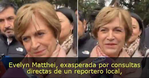 Evelyn Matthei, exasperada por consultas directas de un reportero local